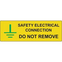 Show details for  Safety Electrical Connection Do Not Remove Label - (Pack of 5 SAV) 75 x 25mm