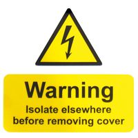 Show details for  Warning Isolate Elsewhere Label - (Pack of 5 SAV) 75 x 75mm